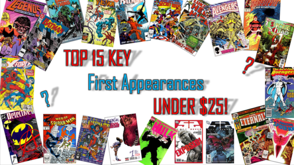 25 Key Comic First Appearances Under $25 - J-MONTY COMICS